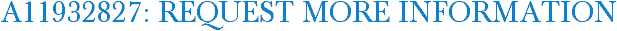 A11932827: Request More Information