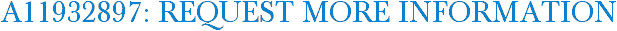 A11932897: Request More Information