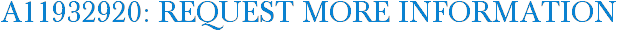 A11932920: Request More Information