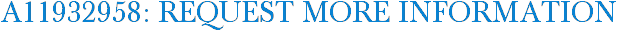 A11932958: Request More Information
