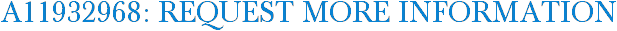 A11932968: Request More Information