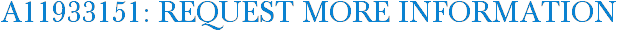 A11933151: Request More Information