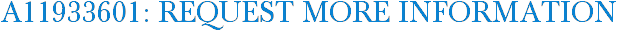 A11933601: Request More Information