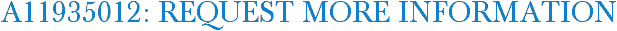 A11935012: Request More Information
