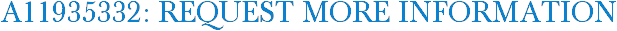 A11935332: Request More Information