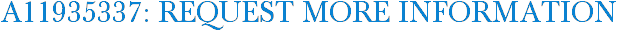 A11935337: Request More Information