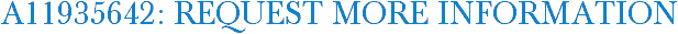 A11935642: Request More Information