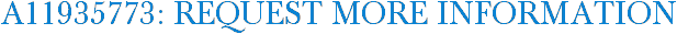 A11935773: Request More Information