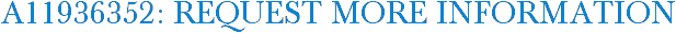 A11936352: Request More Information