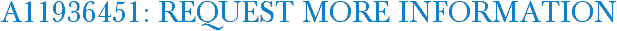 A11936451: Request More Information