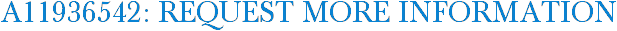 A11936542: Request More Information