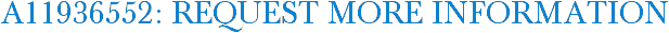 A11936552: Request More Information