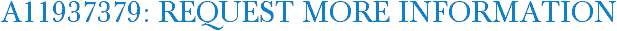 A11937379: Request More Information