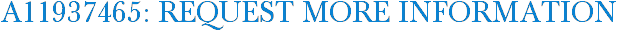 A11937465: Request More Information