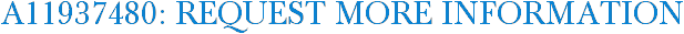A11937480: Request More Information