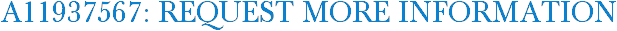 A11937567: Request More Information