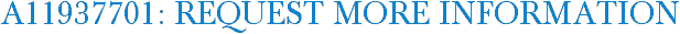 A11937701: Request More Information