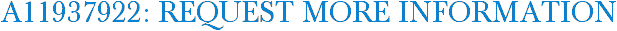 A11937922: Request More Information