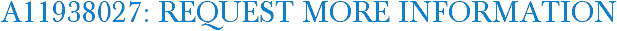 A11938027: Request More Information
