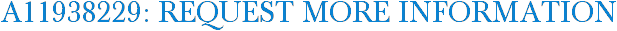 A11938229: Request More Information