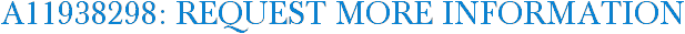 A11938298: Request More Information