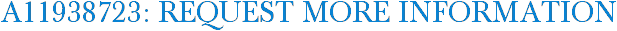 A11938723: Request More Information