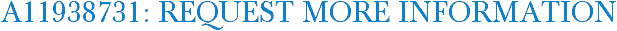 A11938731: Request More Information