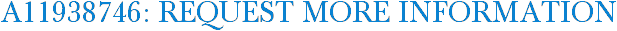 A11938746: Request More Information