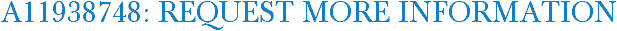 A11938748: Request More Information
