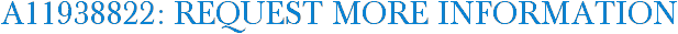 A11938822: Request More Information