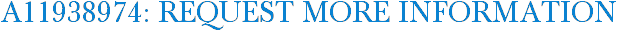 A11938974: Request More Information