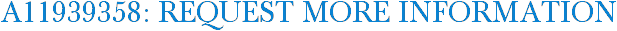 A11939358: Request More Information