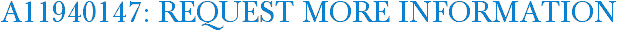 A11940147: Request More Information