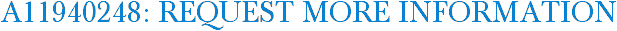 A11940248: Request More Information
