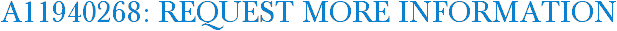 A11940268: Request More Information