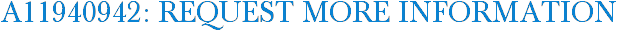 A11940942: Request More Information