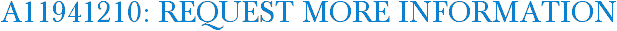 A11941210: Request More Information