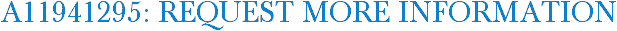 A11941295: Request More Information