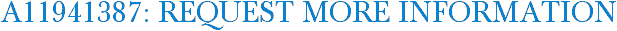 A11941387: Request More Information