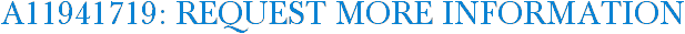 A11941719: Request More Information