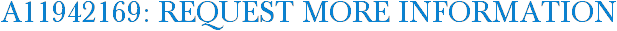 A11942169: Request More Information