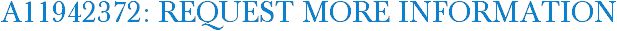 A11942372: Request More Information