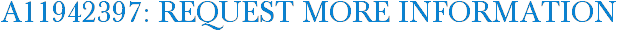 A11942397: Request More Information
