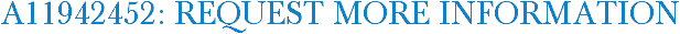 A11942452: Request More Information