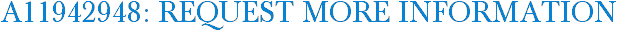 A11942948: Request More Information