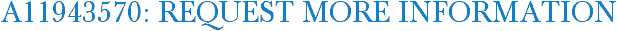 A11943570: Request More Information