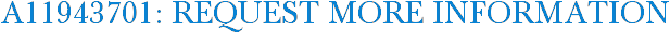A11943701: Request More Information