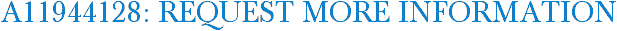 A11944128: Request More Information