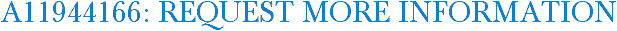 A11944166: Request More Information