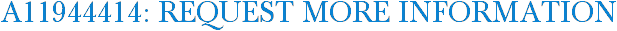A11944414: Request More Information